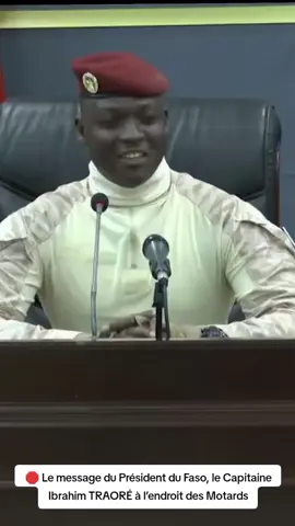 🛑 Le message du Président du Faso, le Capitaine Ibrahim TRAORÉ à l’endroit des Motards#tiktokafrica🇨🇮🇬🇭🇳🇬🇹🇬🇧🇫🇨🇲🇲🇱🇸🇳🇬🇳 