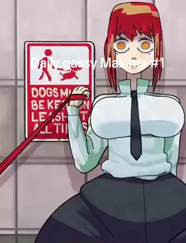 Daily Gassy Makima #1 