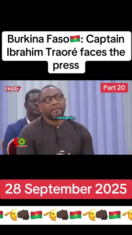 Burkina Faso🇧🇫: Captain Ibrahim Traoré faces the press - part 20