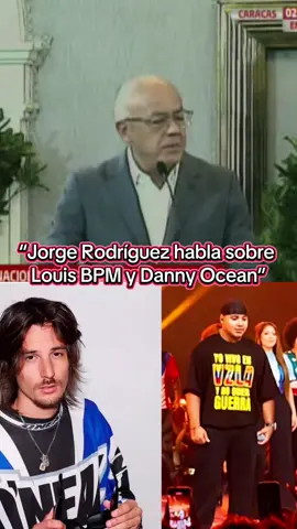 🇻🇪🎤Jorge Rodríguez habló sobre el Tema de Louis BPM y Danny Ocean.  Calificó de “abismante“ que algunas personas con el gentilicio venezolano promuevan una agresión contra el país. En ese sentido, reseñó la controversia por parte de algunos artistas venezolanos, en la que uno de ellos resultó agredido en las redes sociales hacer un llamado a la paz. #ÚLTIMOMINUTO 