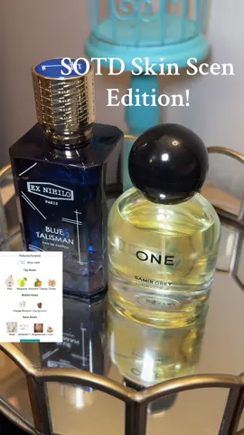 SOTD… Blue Talisman & One  @exnihiloparis @samirgray.co # SOTD #perfumetock 