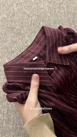 Pesona luna stripe maroon 🍒 #lunastripe #kemejafitted #maroon #gajiansale #promoguncang1010 