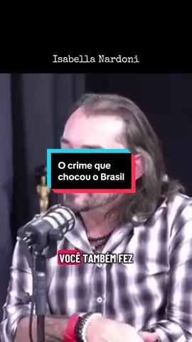 🕵️‍♀️ O crime que parou o Brasil… Isabella Nardoni #fyp #viral #tiktok #crime #brasil 