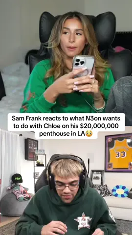 Sam Frank reacts to what N3on wants to do with Chloe on his $20,000,000 penthouse in LA😳 #n3on #chloeparker #samfrank 