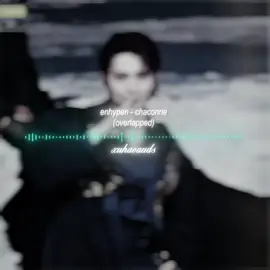 wooaaa dasi chaconne noww  @ᥫ᭡ #xuhaoauds #fyp #seventeen #enhypen #editaudio kpop edit seventeen edit enhypen edit chaconne enhypen