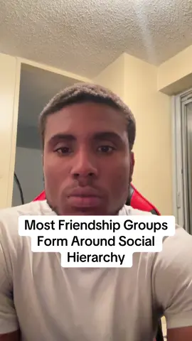#friendship #friendshipgroup #socialhierarchy #socialdynamics 