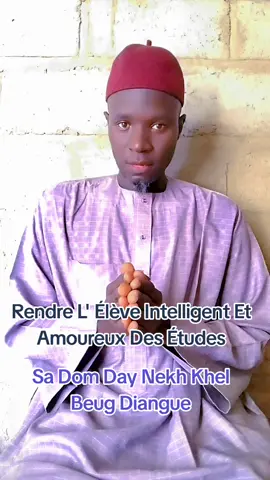 Rendre L' Élève Intelligent Et Amoureux Des Études : Mouhamadou Diakhaté