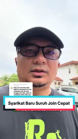 Replying to @ahmad nazif syarikat baru suruh join cepat #undangundang #undangundangmalaysia #pecat #sumbermanusia #aktakerja1955 