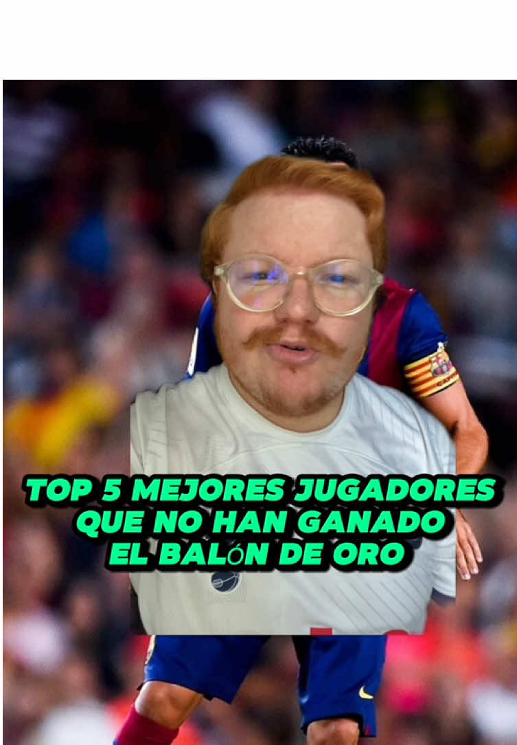 Top 5 mejores futbolistas que no han ganado el balón de oro ⚽️🏆 #futbol #balondeoro #ballondor 