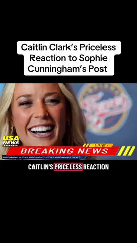 Caitlin Clark’s Priceless Reaction to Sophie Cunningham’s Post #sophie #caitlinclark #fyp #WNBA 