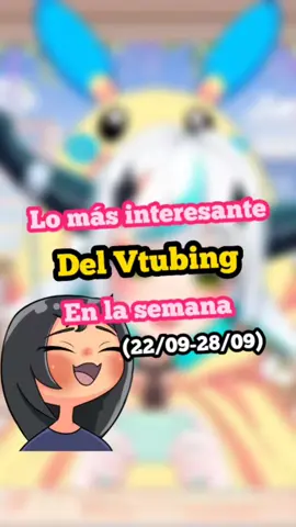 Lo más interesante del Vtubing en la semana | (22/09-28/09) #vtuber #vtuberespañol #seireirox #hololive #animegirl 