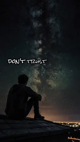 Don’t trust anyone, life motivation  ##fyp#foryou#foryoupage#viral#trending