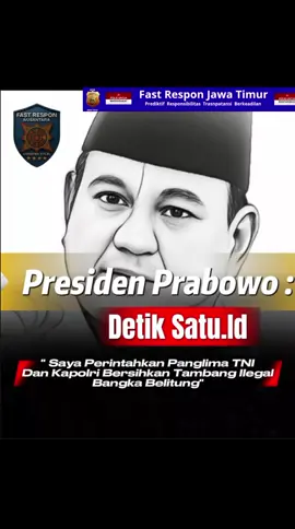 prabowo: hajar tambanh ilegal #tni #kapolri #prabowo