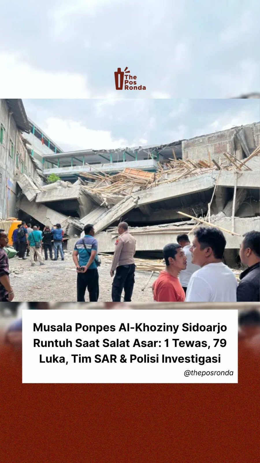 Musala Ponpes Al-Khoziny di Buduran, Sidoarjo, runtuh saat salat Asar, Senin (29/9/2025). Polisi mencatat 1 orang meninggal dan 79 korban luka. Para korban sudah dievakuasi ke RSUD Sidoarjo, RS Siti Hajar, dan RS Delta Surya. Kapolri memastikan Polrii bersama TNI, SAR, dan relawan terus melakukan pendalaman penyebab runtuhnya bangunan. Dari pos ronda, mari kita kirim doa untuk para korban dan keluarga yang ditinggalkan. #Sidoarjo #Ponpes #MusalaRuntuh #Polri #SAR 