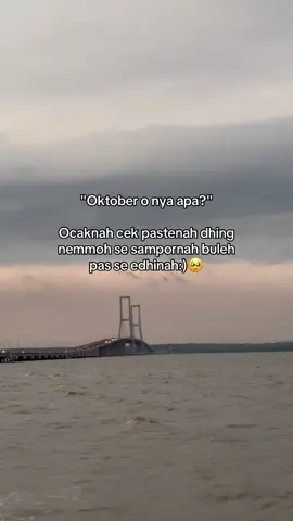 Oktober o nya apa?? #foryoupage #katakatamadura #madurapride #fypppppppppppppp #masukberandafyp 