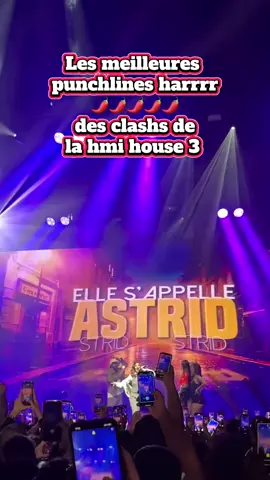 Classement des punchlines de la hmi house 3. Et toi c’est quoi ton classement ?  #finalehmi2025 #clashhmihousse #hmihouse3 #rfk #astridnelsia 