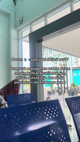 Bisa ga si langsung acc 🙊🙈 #manajemen #mahasiswaakhir #mahasiswa #skripsi #proposal 