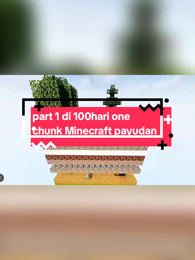 BAGIAN 1 || BERTAHAN 100 HARI DI ONE CHUNK RANDOM || YT PAYUDAN || HARDCORE || #Minecraft #100haridiminecraft #payudan #tipsminecraft #fyp 