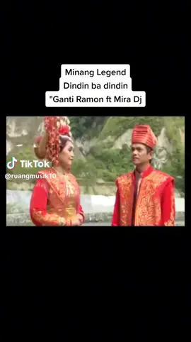 dindin badindin #fyppppppppppppppppppppppp #dindinbadindin #sumaterabarat #lagulegend #minangkabau 