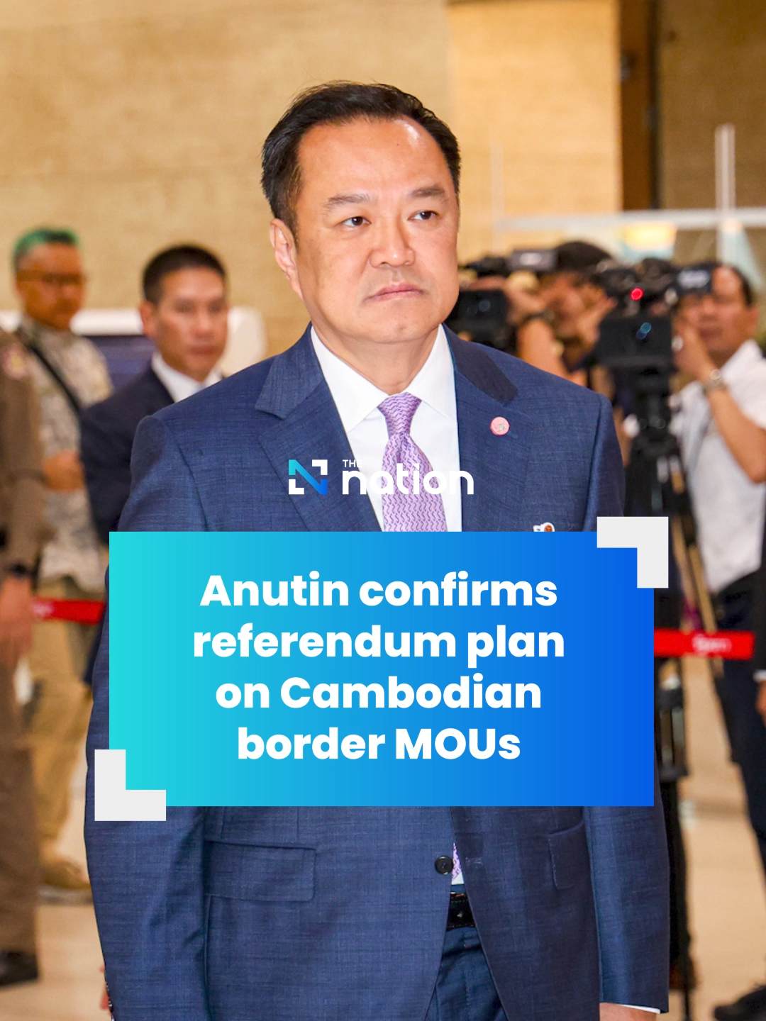 Anutin confirms referendum plan on Cambodian border MOUs . Prime Minister Anutin Charnvirakul confirmed on Tuesday that his government plans to hold a national referendum on whether to cancel two controversial memorandums of understanding (MOUs) with Cambodia covering border and maritime claims. . Anutin said he personally favoured abolishing the agreements but insisted that the public must first be consulted. The two MOUs in question are the 2000 Memorandum of Understanding on land boundary demarcation (MOU43) and the 2001 Memorandum of Understanding on overlapping maritime claims (MOU44). . #Anutin #ThailandCambodia #ThailandNews #TheNation . Read more: https://www.nationthailand.com/news/asean/40056126.