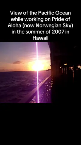 View of the Pacific Ocean while working on Pride of Aloha (now Norwegian Sky) in the summer of 2007 in Hawaii #prideofaloha #ncl #ncla #hawaii #norwegiansky 