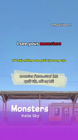 Học tiếng anh qua bài hát: Monsters - Katie Sky (👉Xem và học tiếng anh nhiều hơn qua app ở bio) #Monsters #KatieSky #lyrics #MusicLearn #lyricsvideo 