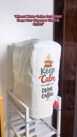 #minerawatergalooncover #homedecor #dustproofcover #aesthetic #homedesign 