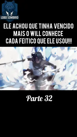 Ele comemorou cedo de mais!!! anime:Wistoria: Wand and Sword#will #magia #foryoupage #animeedit #wistoriaofwandsandswords @Lobo Sombrio 