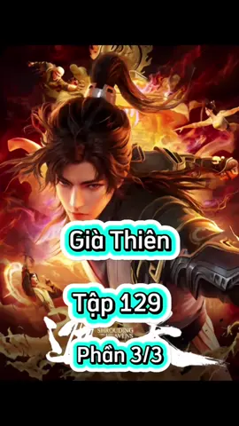 Già Thiên Tập 129  Vietsub Phần 3/3 #giathientap129   #giathien #phimhay_5d #phimhay5dd 