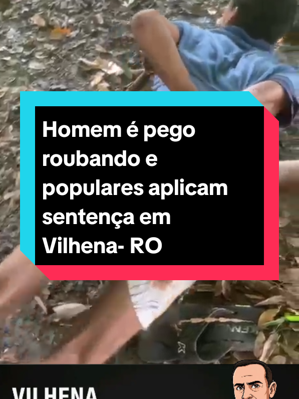 Homem é pego roubando e populares aplicam sentença em Vilhena- RO #crime #policia #jornalismo #noticias 