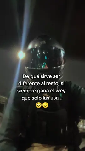 Que que sirve..., 🥺😔🫶  #visajoso #biker #ella #conquista #indirecta 