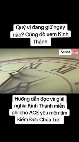Quý vị đang giữ ngày nào , liệu rằng có đang giữ ngày mà Đức Chúa Trời quy định không? #kinhthanhlasuthat #kinhthanh1925 #nuocthiendang 