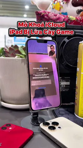 Mở Khoá iCloud Cho iPad Bị Lừa Cày Game #mokhoaicloud #khoachusohuu #xuhuongtiktok #viral 