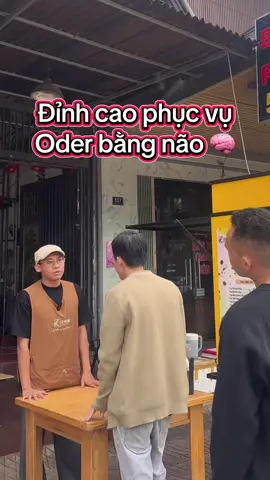 Đỉnh cao phục vụ oder bằng não 🧠#cafe #fyp #2kang #lol #viral @Cái Xe Cà Phê - 2Kang @Anh trai bán cơm gà 