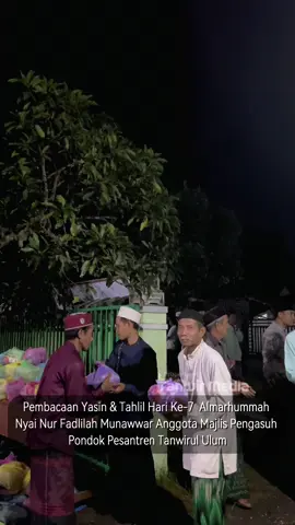 Pembacaan Yasin & Tahlil Hari Ke -7 Almarhumah Nyai Nur Fadlilah Munawwar Senin 29 September 2025