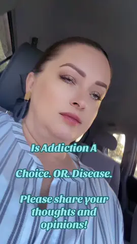 #AddictionIsAChoice #AddictionIsADisease #WhatAreYourThoughts #WeDoRecover #RecoveryAsPossible