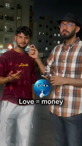 Love=money💀 #trendingsound #fyp @Salik Bin Rashid #viralvideotiktok #sigma #sigmamale 