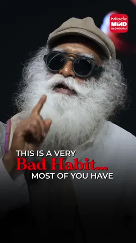#sadhguru #reality #life #fyp #habit 