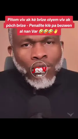 Pitom viv ak kè brize olyem viv ak pòch brize - Penalite klè pa bezwen al nan Var 🤣🤣🤣🤚 #motivation #haitiantiktok #jeevpromoht  @Papa 