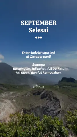 terima kasih September untuk suka duka nya..tapi selalu aku syukuri atas nikmat Tuhan yg diberikan..semoga hari2 dan bulan berikut nya selalu memberikan yg terbaik untuk ku...aminnnn #suryakencanagununggede  #pendakigunung  #pangrangomountain  #sehatselalu 
