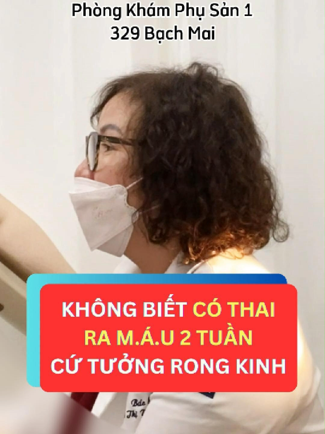 Thai hơn 7 tuần, bị ra m.áu cứ ngỡ là rong k.inh #bacsidothingoclan #329bachmai #bacsingoclansanphukhoa #viemphukhoa #bacsingoclan #thinhhanh #phusan1 #xuhuong
