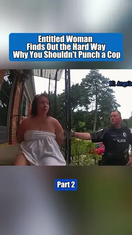 Entitled Woman Finds Out the Hard Way Why You Shouldn’t Punch a Cop Part 2 #cops #police #copsoftiktok #bodycamcops #viral 