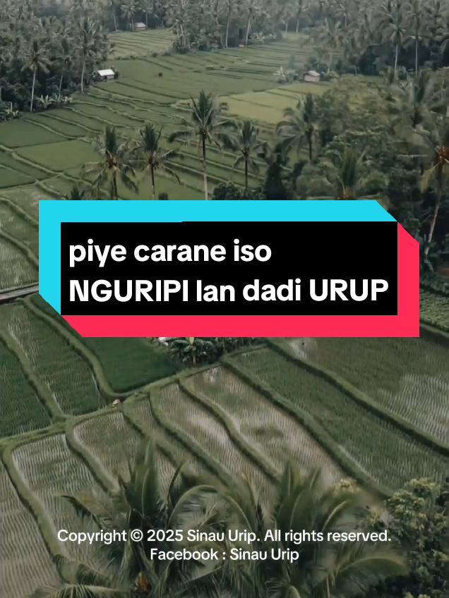 piye carane iso NGURIPI lan dadi URUP #sinauurip #kejawen #pituturjowo #wejangan #jowostory 