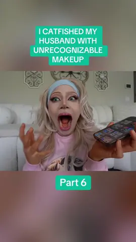 I CATFISHED MY HUSBAND WITH UNRECOGNIZABLE MAKEUP - part 6