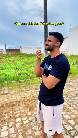 A inveja na cidade kkkkkk