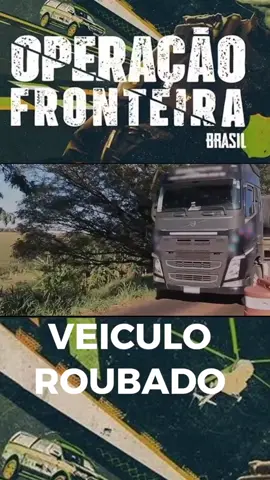 VEICULO ROUBADO #abordagempolicial #operacaofronteirabrasil #fyp 