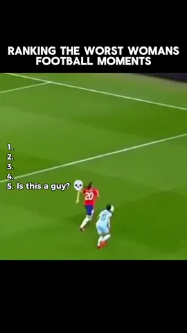 RANKING THE WORST WOMANS FOOTBALL MOMENTS😂🩷 #ranking #woman #football #fyp #foryou 