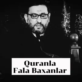 Quranla Fala Baxanlar #hacisahinhesenli 