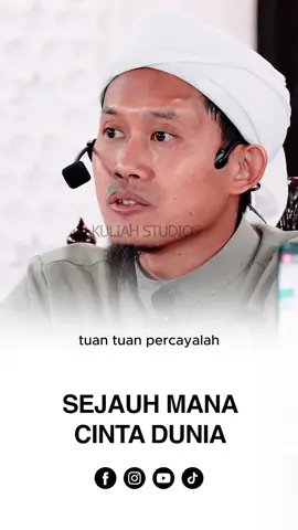 Sejauh Mana Cinta Dunia #ustaznaimsadoon #kuliahstudios #tiktokdakwah