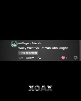 Another repost cuz it flopped last time | #fyp #foryou #wallywest #batmanwholaughs #edit 